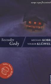 Szczodre gody. Autor: Klupfel Volker, Kobr Michael. Dadada.pl Okładka książki Szczodre gody