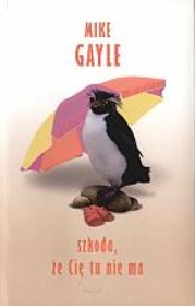 Okładka książki Szkoda że cię tu nie ma