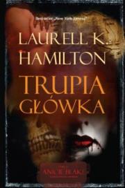 Okładka książki Trupia główka - Laurell K. Hamilton