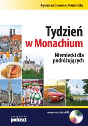 Tydzień w Monachium. . Niemiecki dla podróżujących. Autor: Agnieszka Drummer, Maria Cichy. Dadada.pl Okładka książki Tydzień w Monachium. . Niemiecki dla podróżujących
