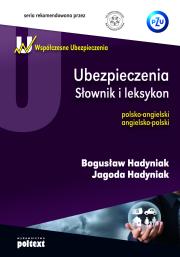 Okładka książki Ubezpieczenia. Słownik i leksykon polsko-angielski angielsko-polski