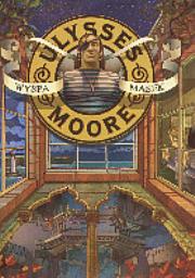 Ulysses Moore. Tom 4. Wyspa Masek. Autor: Baccalario Pierdomenico. Dadada.pl Okładka książki Ulysses Moore. Tom 4. Wyspa Masek