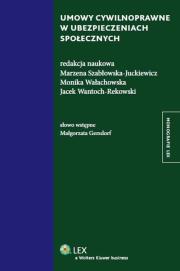 Okładka książki Umowy cywilnoprawne w ubezpieczeniach społecznych