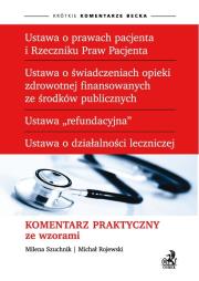 Okładka książki Ustawa o prawach pacjenta i Rzeczniku Praw Pacjenta Komentarz praktyczny ze wzorami