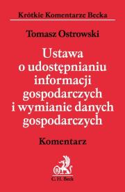 Okładka książki Ustawa o udostępnianiu informacji gospodarczych i wymianie danych gospodarczych