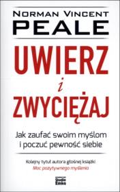 Uwierz i zwyciężaj. Autor: Norman Vincent Peale. Dadada.pl Okładka książki Uwierz i zwyciężaj