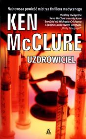 Uzdrowiciel. Autor: McClure Ken. Dadada.pl Okładka książki Uzdrowiciel