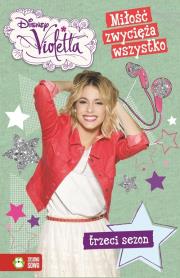 Okładka książki Violetta. Miłość zwycięża wszystko