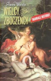 Okładka książki Wielcy zboczeńcy