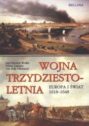 Wojna trzydziestoletnia Europa i świat 1618-1648. Autor: Wolke Lars Ericson, Larsson Goran, Villstrand Nils Erik. Dadada.pl Okładka książki Wojna trzydziestoletnia Europa i świat 1618-1648