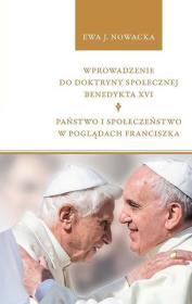 Okładka książki Wprowadzenie do doktryny społecznej Benedykta XVI. Państwo i społeczeństwo w poglądach Franciszka