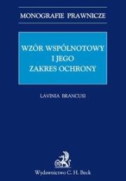 Okładka książki Wzór wspólnotowy i jego zakres ochrony