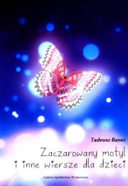 Okładka książki Zaczarowany motyl i inne wiersze dla dzieci