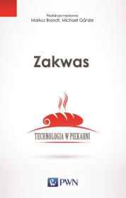 Okładka książki Zakwas. Technologia w piekarni