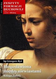 Okładka książki Zeszyty formacji duchowej nr 68 Błogosławiona...