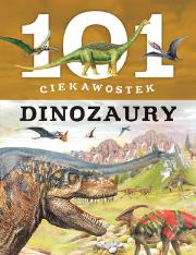 101 ciekawostek - Dinozaury. Autor: Niko Dominiguez. Dadada.pl Okładka książki 101 ciekawostek - Dinozaury