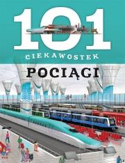 101 ciekawostek - Pociągi. Autor: Maria J. Gomez. Dadada.pl Okładka książki 101 ciekawostek - Pociągi