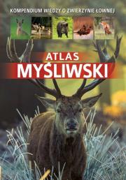 Atlas myśliwski SBM. Autor: Gawin Piotr, Dorota Durbas-Nowak. Dadada.pl Okładka książki Atlas myśliwski SBM