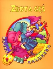 Okładka książki Bajka dla maluszka - Złota gęś