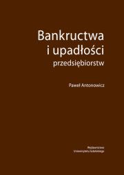 Okładka książki Bankructwa i upadłości przedsiębiorstw