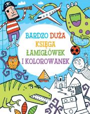 Bardzo duża księga łamigłówek i kolorowanek. Autor: Gatlow Nikalas. Dadada.pl Okładka książki Bardzo duża księga łamigłówek i kolorowanek