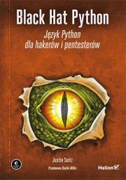 Okładka książki Black Hat Python. Język Python dla hakerów i pentesterów