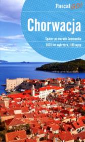 Chorwacja. Pascal GO!. Autor: Adamczak Sławomir, Firlej-Adamczak Katarzyna. Dadada.pl Okładka książki Chorwacja. Pascal GO!