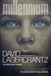Co nas nie zabije - miękka. Autor: David Lagercrantz. Dadada.pl Okładka książki Co nas nie zabije - miękka