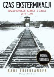 Okładka książki Czas eksterminacji. Nazistowskie Niemcy i Żydzi ..