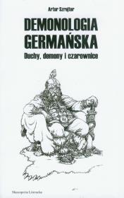 Demonologia germańska. Duchy, demony i czarownice. Autor: Szrejter Artur. Dadada.pl Okładka książki Demonologia germańska. Duchy, demony i czarownice