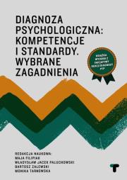 Opakowanie Diagnoza psychologiczna Kompetencje i standardy wybrane zagadnienia