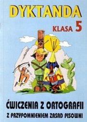 Dyktanda SP kl.5. Autor: Robert Zaręba. Dadada.pl Okładka książki Dyktanda SP kl.5