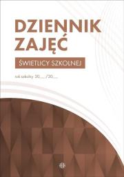 Okładka książki Dziennik zajęć świetlicy szkolnej