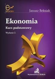 Ekonomia Kurs podstawowy. Autor: Beksiak Janusz. Dadada.pl Okładka książki Ekonomia Kurs podstawowy
