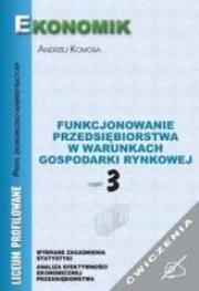 Okładka książki Funkcjonowanie przedsiębiorstwa...ćw cz.3 EKONOMIK