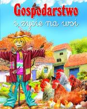 Gospodarstwo i życie na wsi w.2013. Autor: Arredondo Francisco. Dadada.pl Okładka książki Gospodarstwo i życie na wsi w.2013