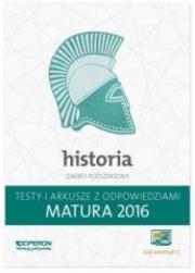 Historia. Matura 2016. Testy i arkusze. Zakres rozszerzony. Autor: Smuda Marek. Dadada.pl Okładka książki Historia. Matura 2016. Testy i arkusze. Zakres rozszerzony
