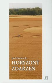 Horyzont zdarzeń. Autor: Brzozowski Jacek. Dadada.pl Okładka książki Horyzont zdarzeń