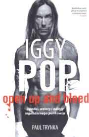 Okładka książki Iggy Pop: Upadki, wzloty i odloty legendarnego..TW