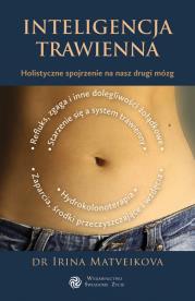 Inteligencja trawienna. Autor: Irina Matveikova. Dadada.pl Okładka książki Inteligencja trawienna