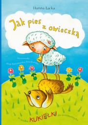 Jak pies z owieczką. Autor: Łącka Hanna. Dadada.pl Okładka książki Jak pies z owieczką