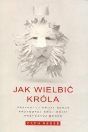 Okładka książki Jak wielbic króla
