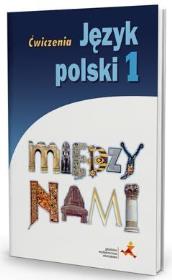J.Polski GIM 1 Między Nami ćw. wersja B GWO. Autor: A. Łuczak, A. Murdzek. Dadada.pl Okładka książki J.Polski GIM 1 Między Nami ćw. wersja B GWO