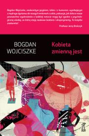 Kobieta zmienną jest. Autor: Bogdan Wojciszke. Dadada.pl Okładka książki Kobieta zmienną jest
