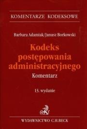 Kodeks postępowania administracyjnego Komentarz. Autor: Adamiak Barbara. Dadada.pl Okładka książki Kodeks postępowania administracyjnego Komentarz