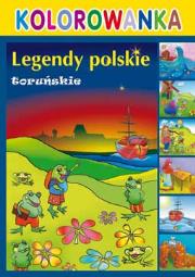 Okładka książki Kolorowanka - Legendy polskie. Toruńskie