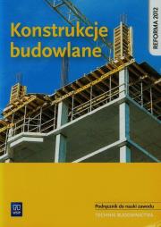 Konstrukcje budowlane. Podręcznik do nauki zawodu technik bu. Autor: Popek Mirosława, Zbigniew Romik. Dadada.pl Okładka książki Konstrukcje budowlane. Podręcznik do nauki zawodu technik bu