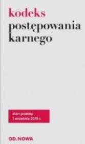 KPK Kodeks postępowania karnego. Stan prawny na 01.09.2015. Autor: Lech Krzyżanowki. Dadada.pl Okładka książki KPK Kodeks postępowania karnego. Stan prawny na 01.09.2015