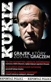 Kukiz Grajek, który został graczem. Autor: Stankiewicz Andrzej. Dadada.pl Okładka książki Kukiz Grajek, który został graczem