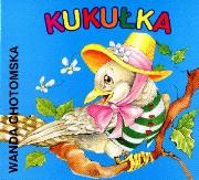 Kukułka. Autor: Wanda Chotomska. Dadada.pl Okładka książki Kukułka